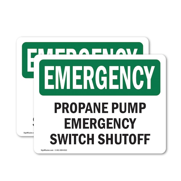 Signmission Propane Pump Switch Shutoff, 10 in W x Rectangle, Vinyl Decal OS-2PACK-EM-D-710-L-10412 - main
